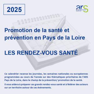 Calendrier des thématiques prioritaires de l'ARS Pays de la Loire 2025