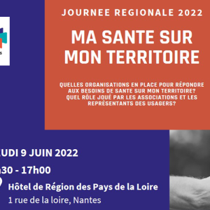 Journée Régionale France Asso Santé Pays de la Loire « Ma Santé sur mon Territoire »